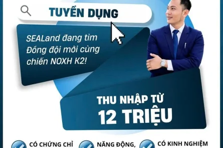 Sàn BĐS Sea Land Tuyển Dụng Chuyên Viên Kinh Doanh BĐS (Dự án NOXH K2)